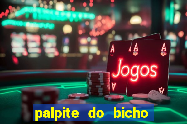 palpite do bicho deu no poste